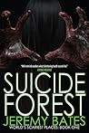 Suicide Forest by Jeremy Bates
