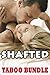 SHAFTED - 17 Taboo Erotic Stories in One Nasty XXX Collection of Naughty Behavior (Older Younger Bundle of First Time Filthy Encounters)(HOT BOOK)(Romance Lusty Men Sexy Women Forbidden Fantasies)