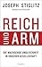 Reich und Arm: Die wachsende Ungleichheit in unserer Gesellschaft (German Edition)