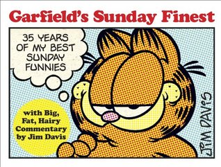 Garfield's Sunday Finest: 35 Years of My Best Sunday Funnies (Kindle Edition)