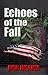 Echoes of the Fall