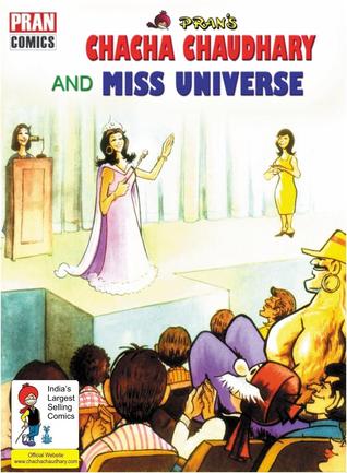 CHACHA CHAUDHARY AND MISS UNIVERSE: CHACHA CHAUDHARY