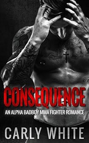 Consequence (Kindle Edition)