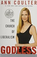 Godless: The Church of Liberalism