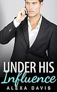 Under His Influence