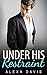 Under His Restraint (Under ...