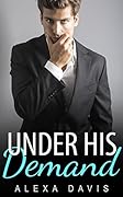 Under His Demand