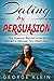 Dating by Persuasion by George Klein