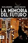 La memoria del futuro