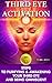 Third Eye Activation: 7 Ste...