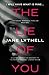 The Lie of You by Jane Lythell The Lie of You by Jane Lythell