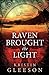Raven Brought the Light (Ce...