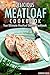 Delicious Meatloaf Cookbook: Your Ultimate Meatloaf Bakery Cookbook