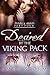 Desired by the Viking Pack:...