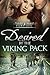 Desired by the Viking Pack:...