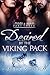 Desired by the Viking Pack:...
