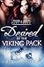 Desired by the Viking Pack Part Three (Peace River Warriors, # 3) by Emma Storm