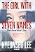 The Girl with Seven Names: ...