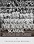 The Black Sox Scandal: The History and Legacy of America’s Most Notorious Sports Controversy