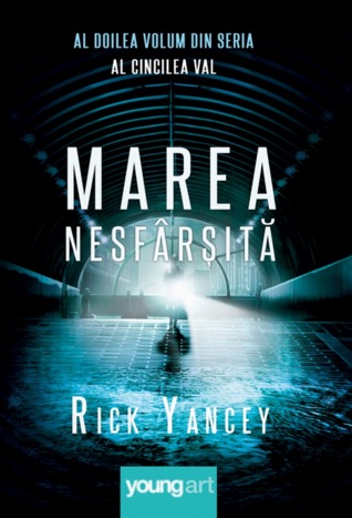 Marea nesfârşită (Al cincilea val, #2)