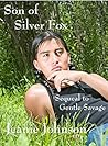 Son of Silver Fox...