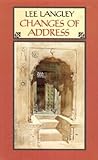 Changes of address: A novel Changes of address: A novel