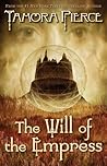 The Will of the Empress by Tamora Pierce The Will of the Empress by Tamora Pierce