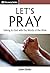 Let's Pray - Discovery Series by James Banks