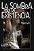 La sombra de la existencia