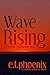 Wave Rising (Phoebe Thompso...