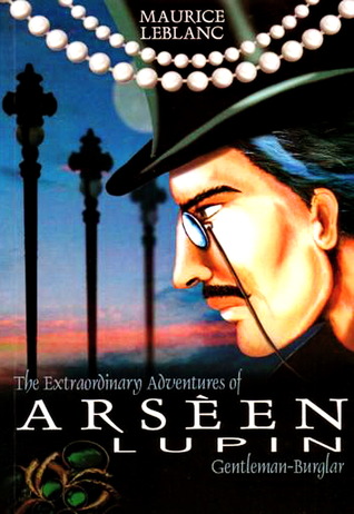 The Extraordinary Adventures of Arsène Lupin, Gentleman Burglar