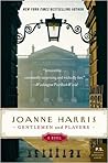 Gentlemen and Players by Joanne Harris