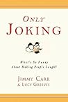 Only Joking: What...