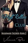 The High Rollers Club: Billionaire Escorts Book 2