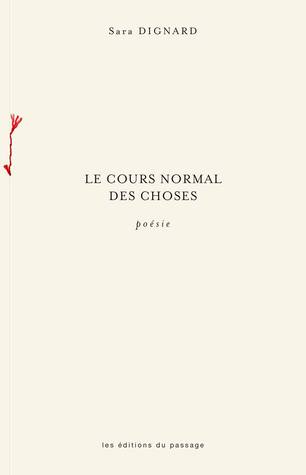 Le cours normal des choses (Paperback)