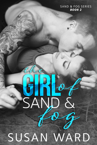 The Girl of Sand & Fog (Sand & Fog, #2)