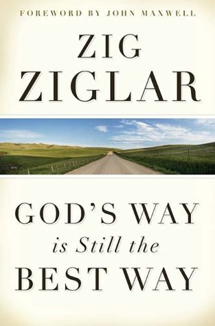 God's Way Is Still the Best Way (Hardcover)