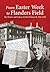 From Easter Week to Flanders Field: The Diaries and Letters of John Delany SJ, 1916-1919