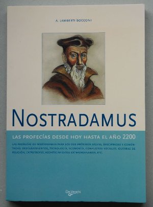 Nostradamus - Profecias Desde Hoy Hasta El 2200 (Spanish Edition)