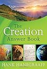 The Creation Answer Book by Hank Hanegraaff The Creation Answer Book by Hank Hanegraaff