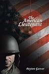 The American Lieutenant by Peyton Garver