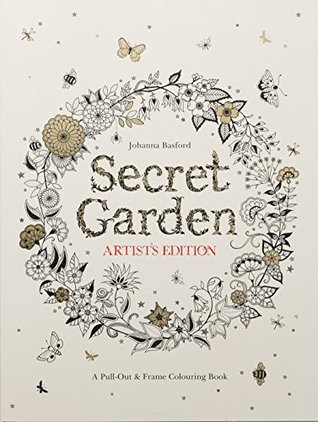 Secret Garden Artist's Edition: A Pull-Out and Frame Colouring Book (Paperback)
