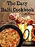 The Easy Balti Cookbook: 30 Minute Balti Meals