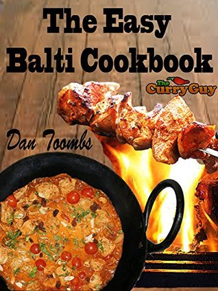 The Easy Balti Cookbook: 30 Minute Balti Meals (Kindle Edition)