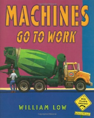 Machines Go To Work (Hardcover)