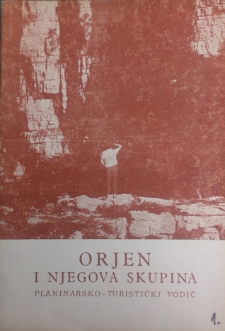 Orjen i njegova skupina, Planinarsko-turistički vodič