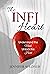 The INFJ Heart: Understand ...