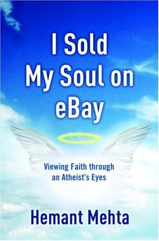 I Sold My Soul on eBay: Viewing Faith through an Atheist's Eyes (Paperback)