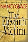 The Eleventh Victim by Nancy Grace
