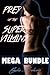 Prey of the Super Villains Mega Bundle (Prey of the Super Villains, #1-6)